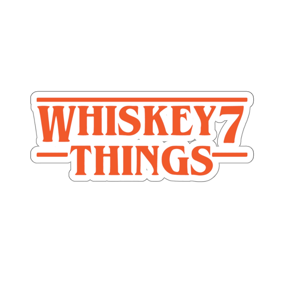 Whiskey 7 Things Die-cut Slap